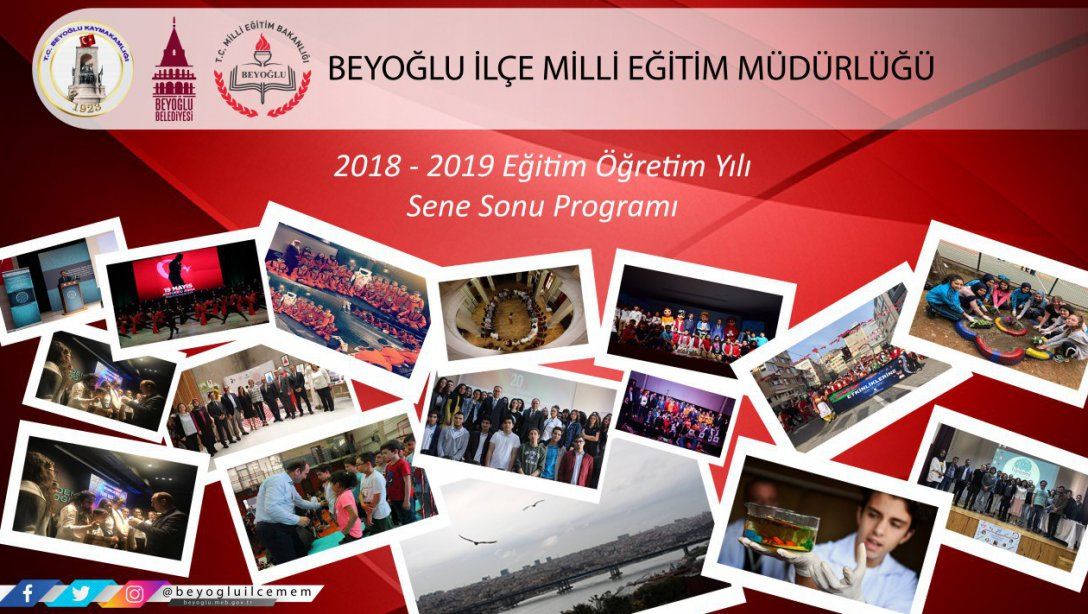 2018-2019 Öğretim Yılı Beyoğlu İlçe Milli Eğitim Müdürlüğü Sene Sonu Etkinliği
