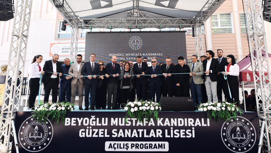 Beyoğlu Mustafa Kandıralı Güzel Sanatlar Lisesi Açılış Töreni